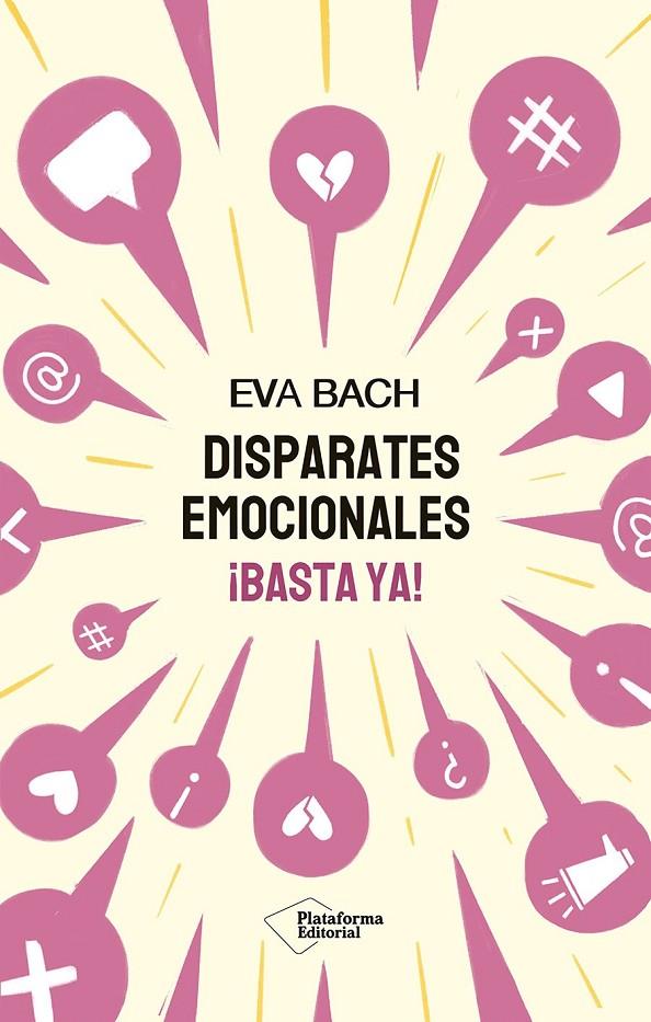 Disparates emocionales : ¡Basta ya! | 9791387568016 | Eva Bach