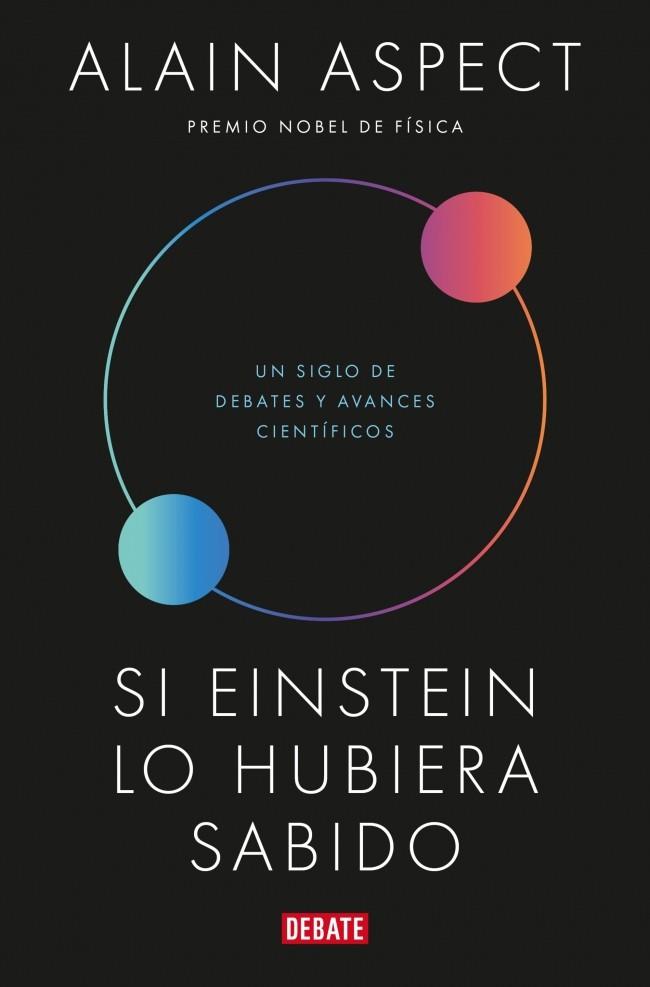 Si Einstein lo hubiera sabido | 9791387600266 | Alain Aspect