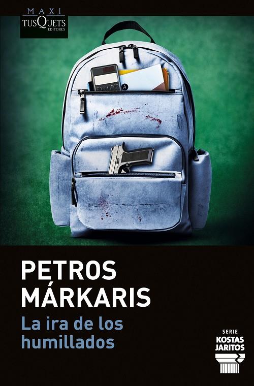 La ira de los humillados (Kostas Jaritos; 16) | 9788411077811 | Petros Márkaris