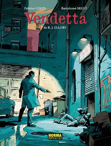 Vendetta | 9788467983982 | Bartolome Segui Nicolau ; Colin Fabrice ; Ellory J. R.