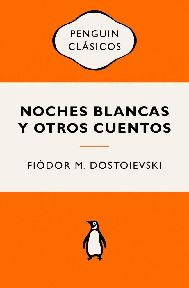 Noches blancas y otros cuentos | 9788491058052 | Fiódor M. Dostoievski