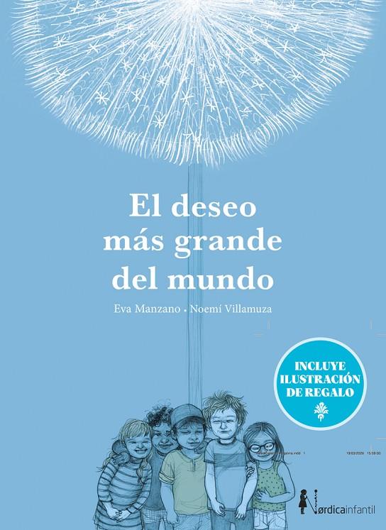 El deseo más grande del mundo (Ed. especial 10 años) | 9791387922917 | Eva Manzano ; Noemí Villamuza