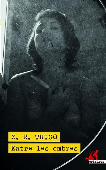 Entre les ombres | 9788418584220 | Xulio Ricardo Trigo