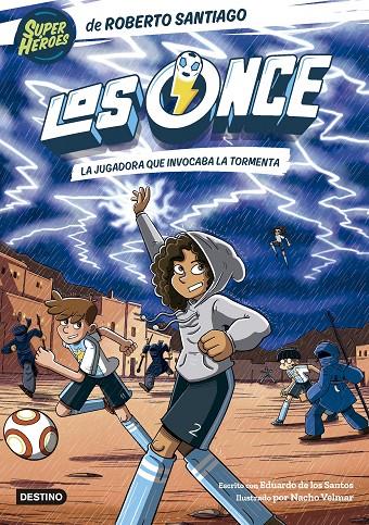 La jugadora que invocaba la tormenta | 9788408299479 | Roberto Santiago ; Eduardo de los Santos ; Nacho Velmar