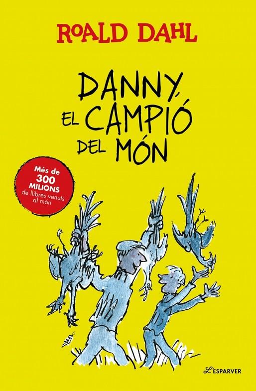 Danny, el campió del món | 9791388277276 | Roald Dahl