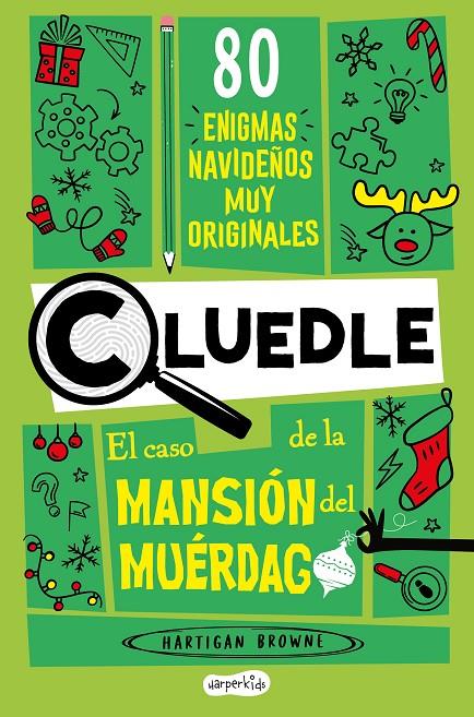 Cluedle : El caso de la mansión del muérdago | 9788419809964 | Hartigan Browne