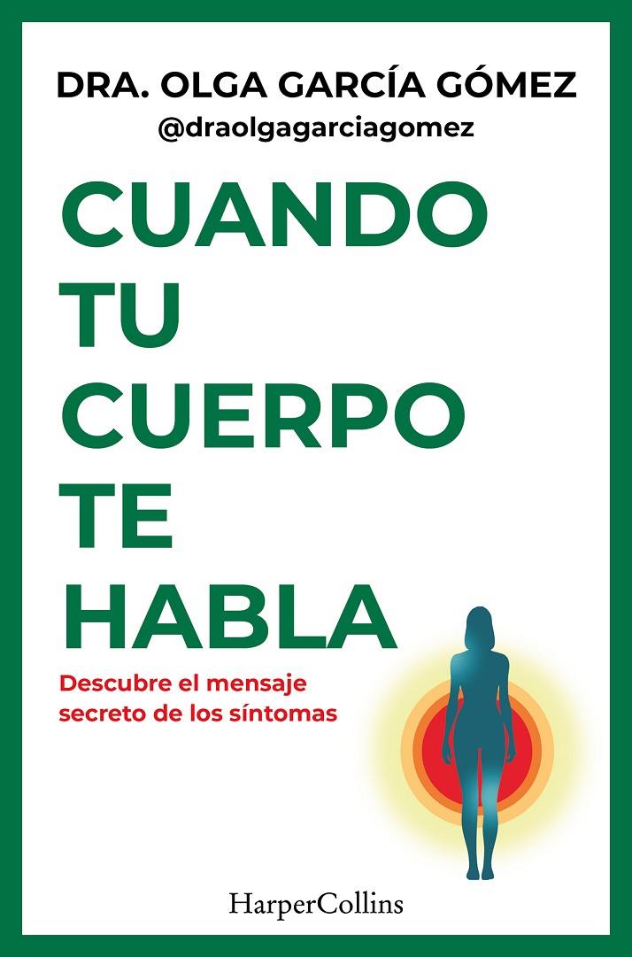 Cuando tu cuerpo te habla | 9788410644441 | Olga García Gomez