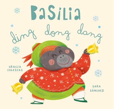 Basília, ding dong dang | 9788410208728 | Gracia Iglesias ; Sara Sánchez