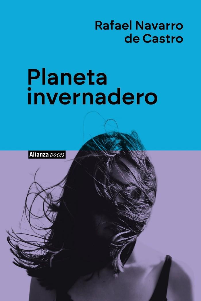 Planeta invernadero | 9788411485746 | Rafael Navarro de Castro