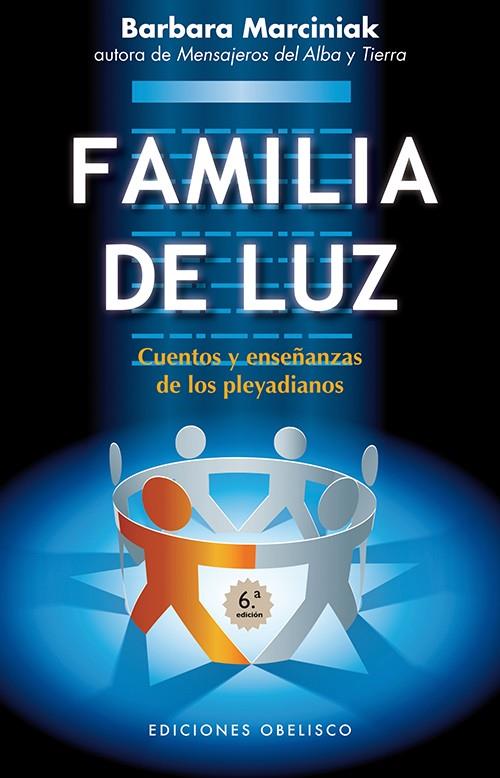 La familia de luz | 9788497779005 | Barbara Marciniak