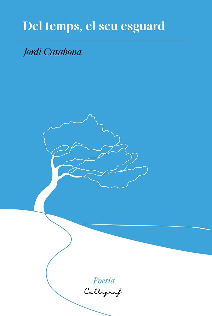 Del temps, el seu esguard | 9791399045932 | Jordi Casabona i Barbarà