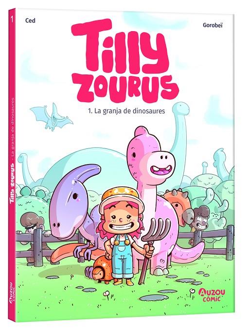 La granja de dinosaures (Tilly Zourus; 1) | 9791039563307 | Ced ; Gorobeï