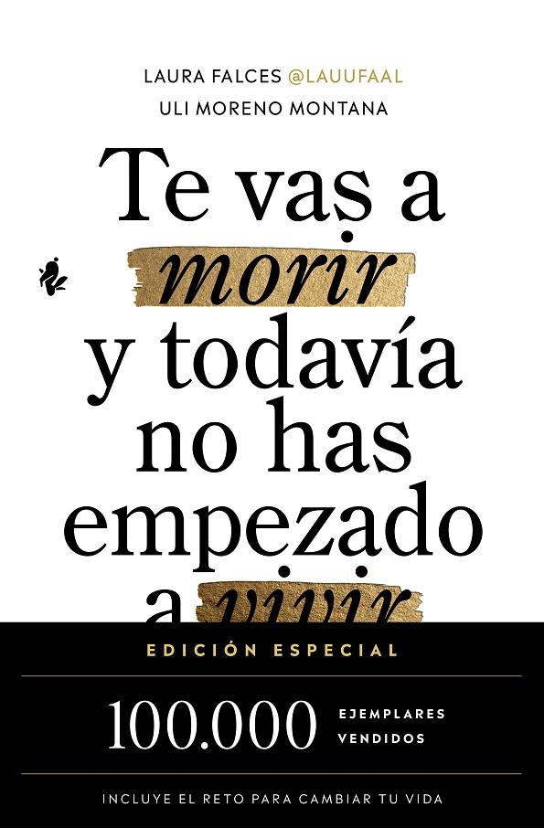 Te vas a morir y todavía no has empezado a vivir | 9791387936525 | Laura Falces ; Uli Moreno Montana