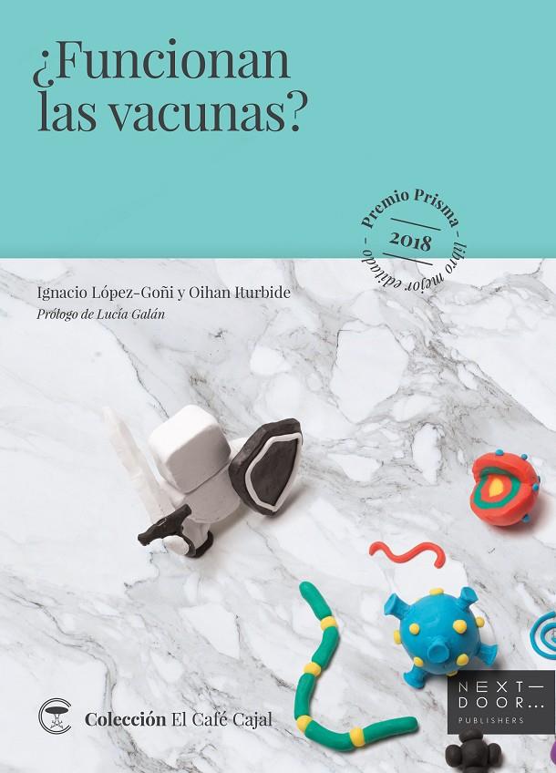 ¿Funcionan las vacunas? | 9788494924545 | Ignacio López-Goñi ; Oihan Iturbide
