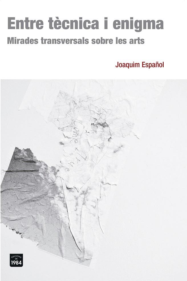 Entre tècnica i enigma | 9788415835578 | Quim Español