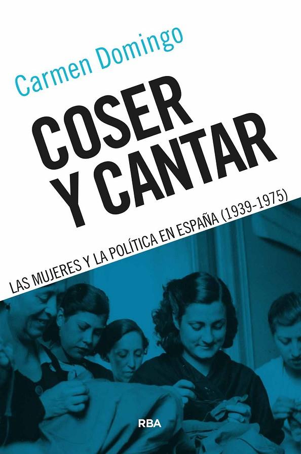 Coser y cantar | 9788491874706 | Carmen Domingo