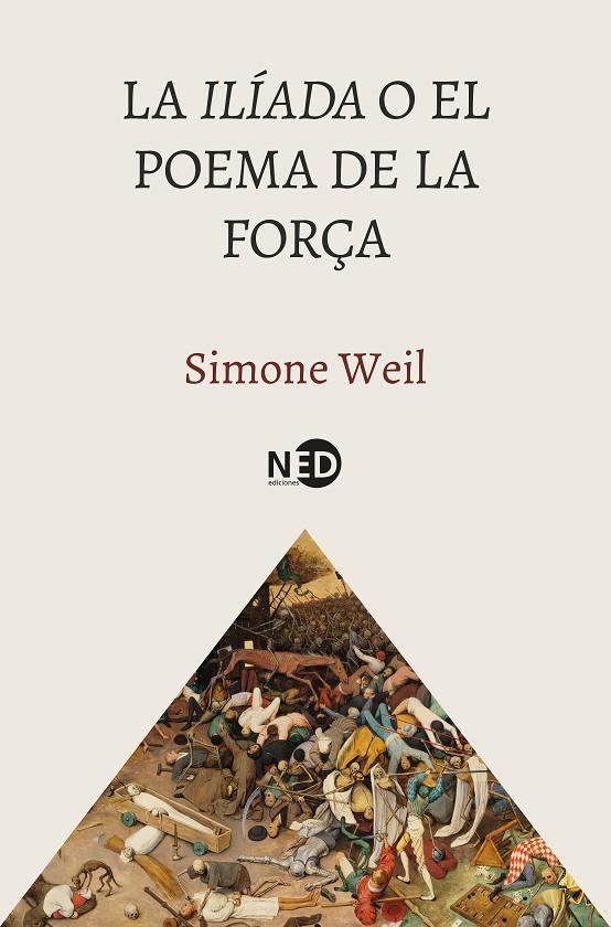 La Ilíada o el poema de la força | 9788419407931 | Simone Weil