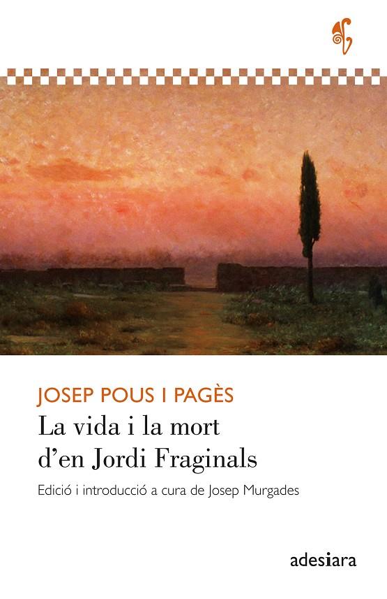 La vida i la mort d'en Jordi Fraginals | 9788419908407 | Josep Pous i Pagès