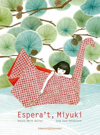 Espera't, Miyuki | 9788426143976 | Roxane Marie Galliez ; Seng Soun Ratanavanh