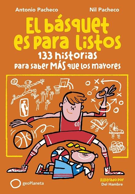 El básquet es para listos | 9788408299653 | Antonio Pacheco ; Nil Pacheco