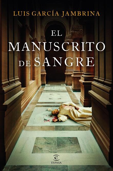 El manuscrito de sangre | 9788467074642 | Luis García Jambrina