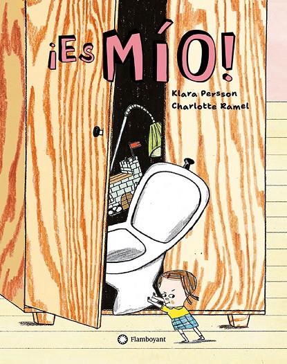 ¡Es mío! | 9788410090576 | Klara Persson ; Charlotte Ramel
