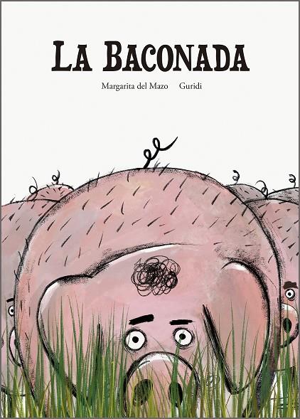La baconada | 9788410406612 | Margarita del Mazo ; Guridi