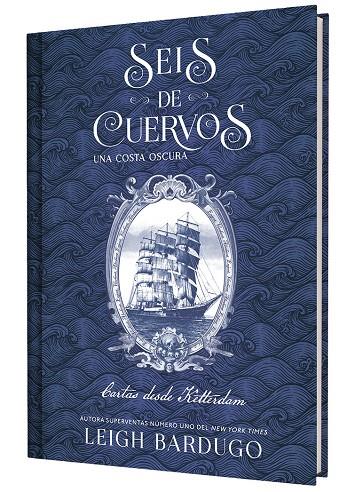 Seis de cuervos, una costa oscura : Cartas desde Ketterdam | 9791388204050 | Leigh Bardugo