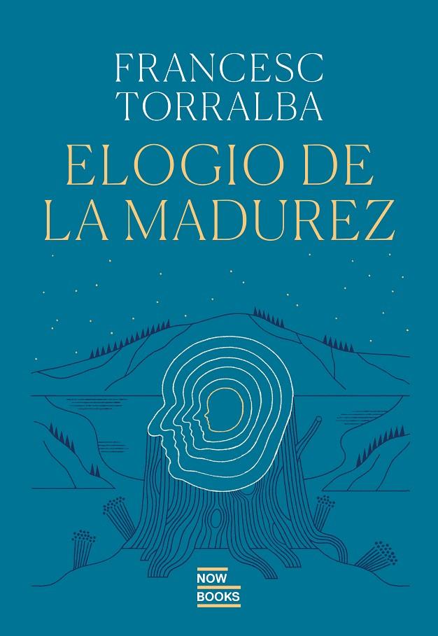 Elogio de la madurez | 9788416245833 | Francesc Torralba