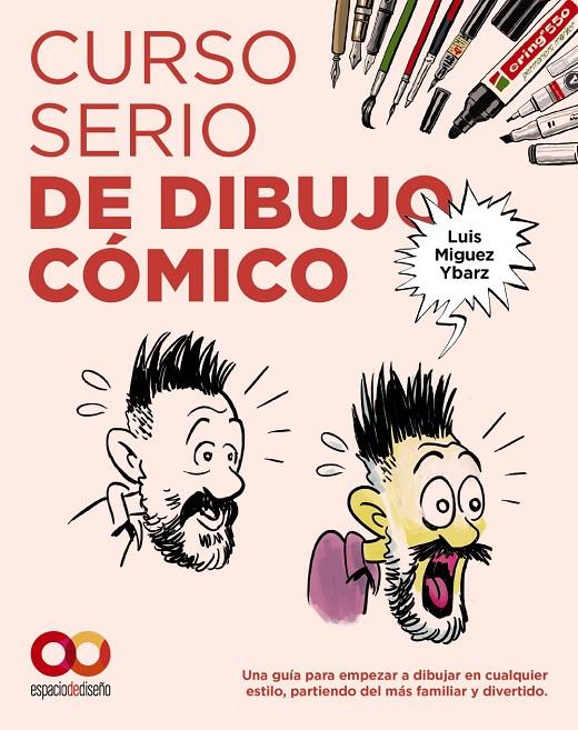 Curso serio de dibujo cómico | 9788441552241 | Luis Miguez Ybarz