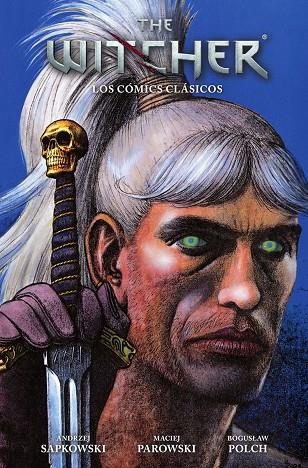 The Witcher : Los cómics clásicos | 9788467984026 | Andrzej Sapkowski ; Maciej Parowski ; Boguslaw Polch
