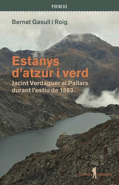 Estanys d'atzur i verd | 9791399064094 | Bernat Gasull i Roig
