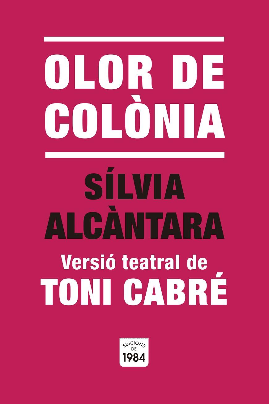 Olor de Colònia | 9791387757014 | Sílvia Alcántara ; Toni Cabré