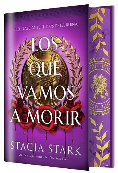 Los que vamos a morir (El Imperio de la sangre; 1) (edició de luxe) | 9791387711689 | Stacia Stark
