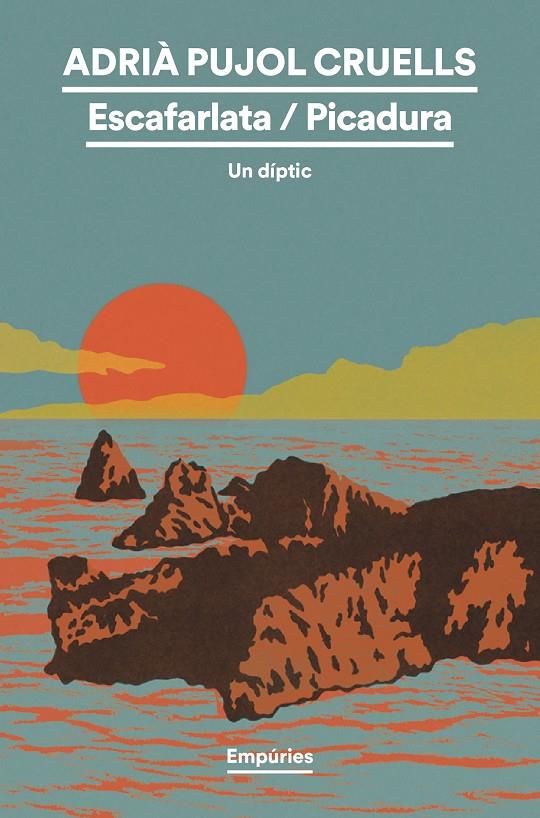 Escafarlata ; Picadura | 9791387736460 | Adrià Pujol Cruells