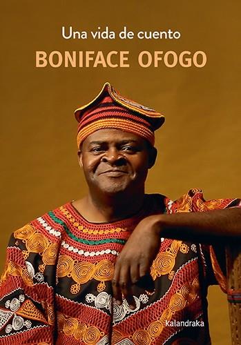 Una vida de cuento | 9788413433660 | Boniface Ofogo