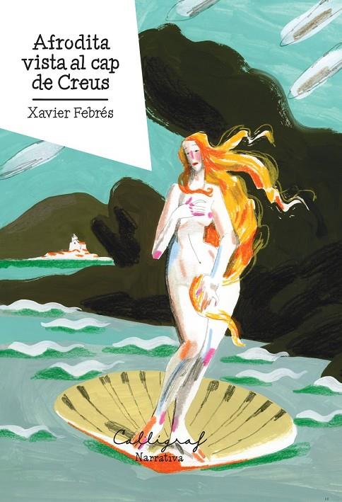 Afrodita vista al cap de Creus | 9788412996531 | Xavier Febrés