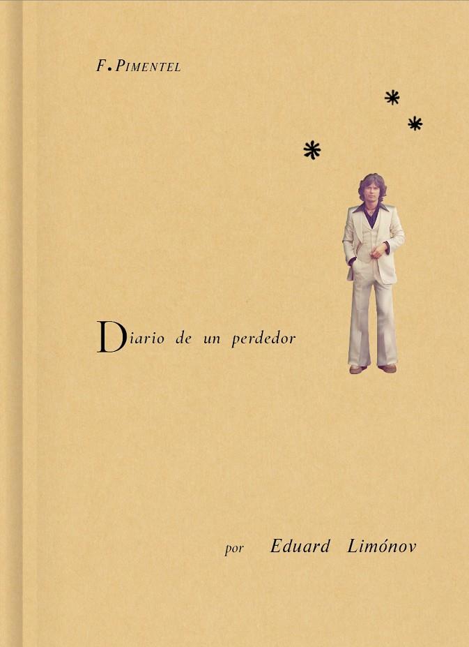 Diario de un perdedor | 9788419737403 | Eduard Limónov