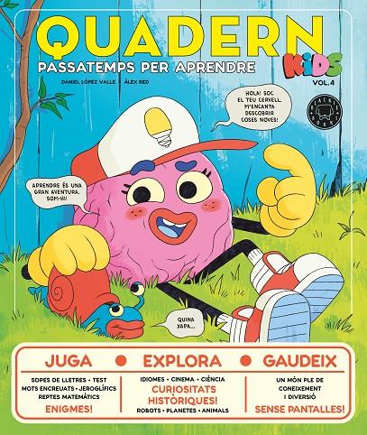 Quadern Kids 4 | 9788410323568 | Daniel López Valle ; Àlex Red