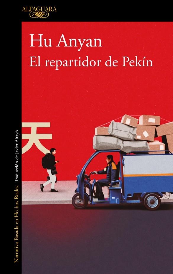 El repartidor de Pekín | 9788420479347 | Hu Anyan