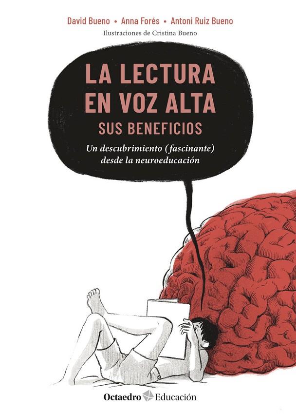 La lectura en voz alta: sus beneficios | 9788419900449 | David Bueno ; Anna Forés ; Antoni Ruiz Bueno