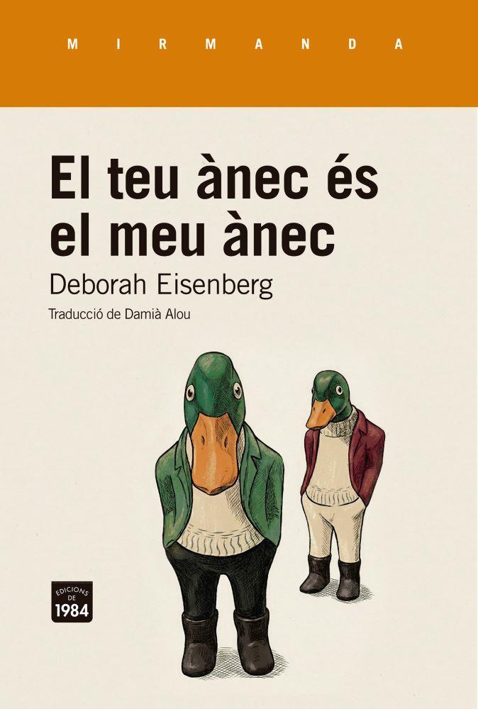 El teu ànec és el meu ànec | 9791387757298 | Deborah Eisenberg