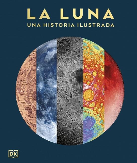 La luna : una historia ilustrada | 9780241837597