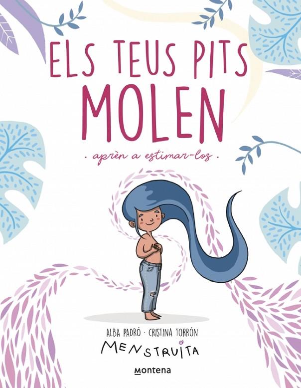 Els teus pits molen : aprèn a estimar-los | 9788419975959 | Alba Padró ; Cristina Torrón