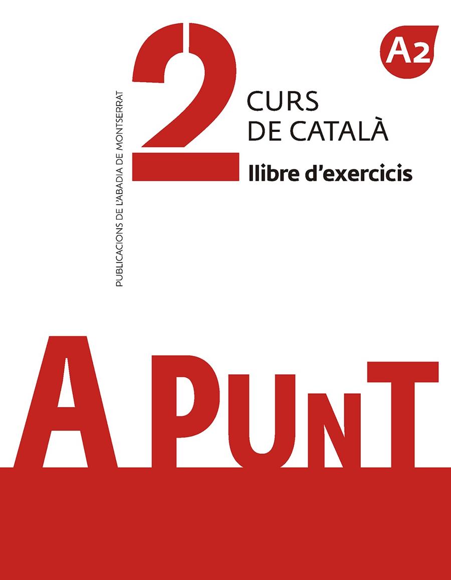 A punt 2 llibre d'exercicis | 9788491910114 | Albert Vilagrasa Grandia