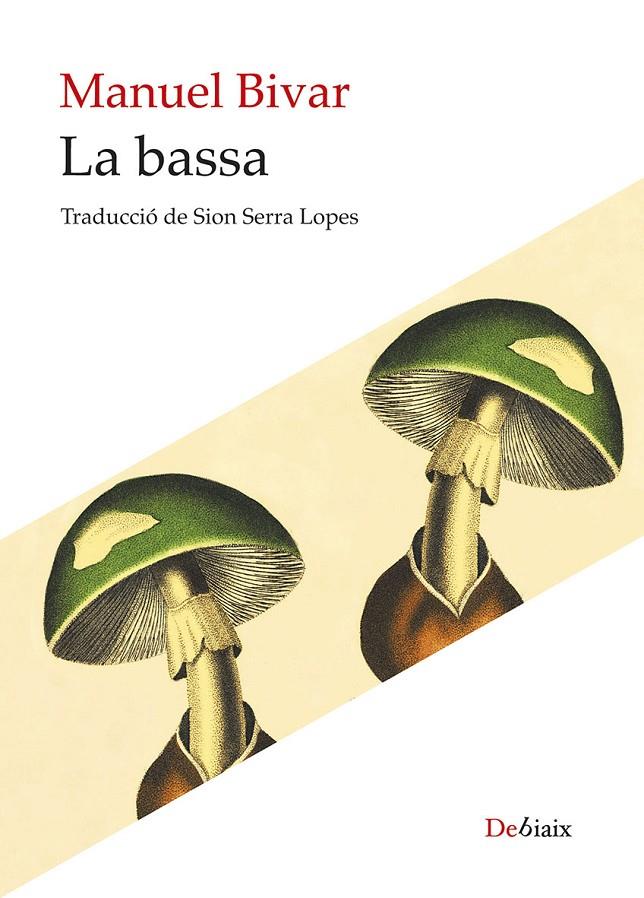 La bassa | 9788410377813 | Manuel Bivar