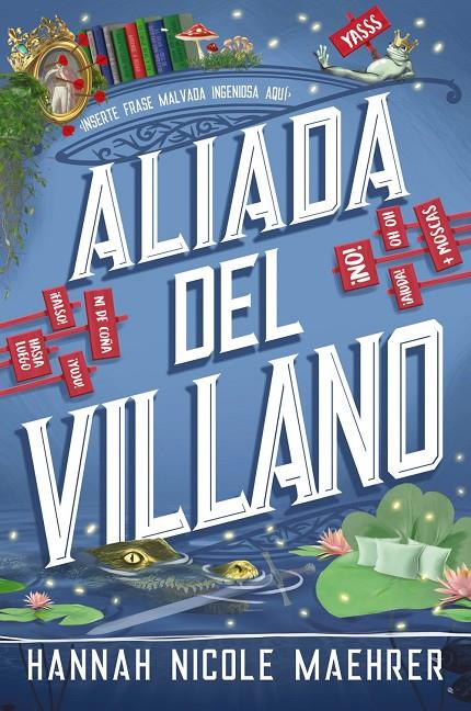 Aliada del villano | 9788419988539 | Hannah Nicole Maehrer