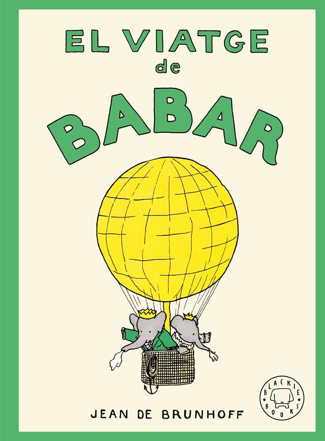 El viatge de Babar | 9788410323971 | Jean de Brunhoff
