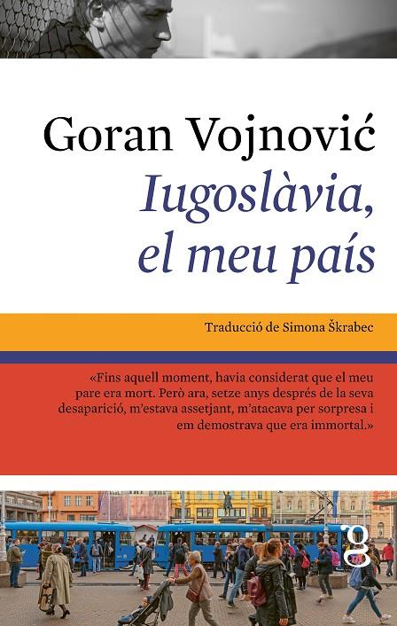 Iugoslàvia, el meu país | 9791399042474 | Goran Vojnovic