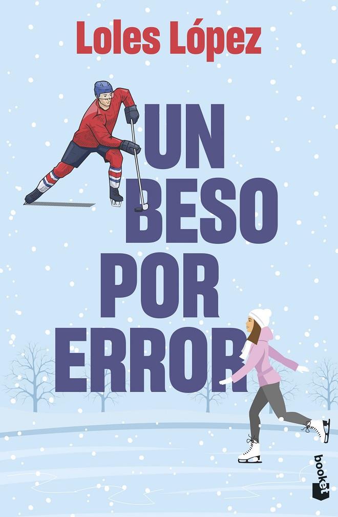 Un beso por error | 9788408275619 | Loles Lopez